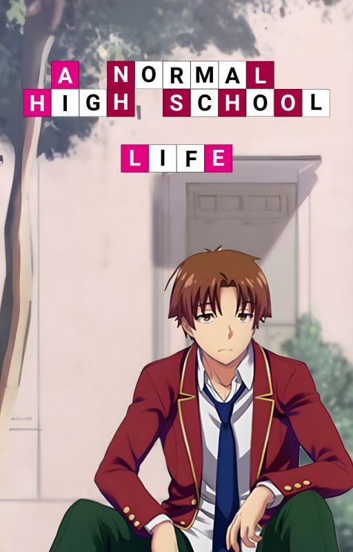 A Normal High School Life (CotE Fanfic) by Crunch008