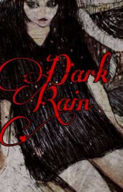 Dark Rain  by BrooklynBeach737