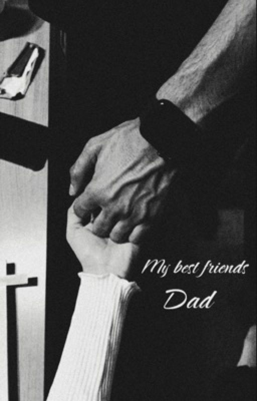 my best friend's dad by bethzayda19