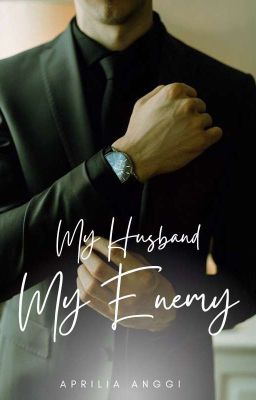 My Husband My Enemy ( END ✅️ ) cover