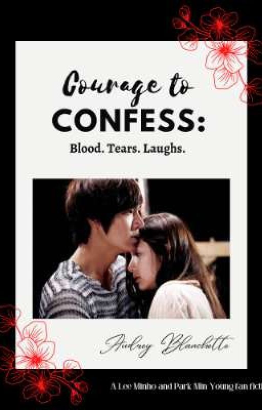 Courage To Confess (Lee Minho and Park Min Young) by Audrey_Blanchette