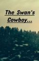 The Swan's Cowboy by FullOfAnxiety789