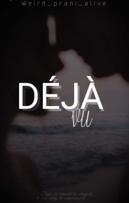 Déjà vu | ✓ cover