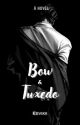 Bow & Tuxedo (Opposites Attract #1) by Eevixx