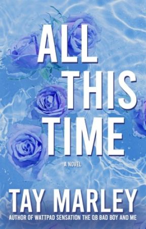 All this Time by tayxwriter