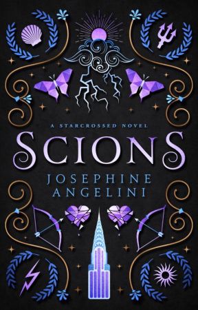 Scions: a Starcrossed novel by JosephineAngelini