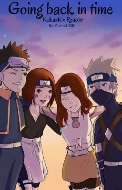 Going back in time | Kakashi x Reader by Anime1426