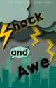 Shock and Awe (Enhanced Book 1) by Keep_Your_Eyes_Open