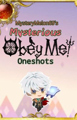 Obey Me x Reader (oneshots)  cover