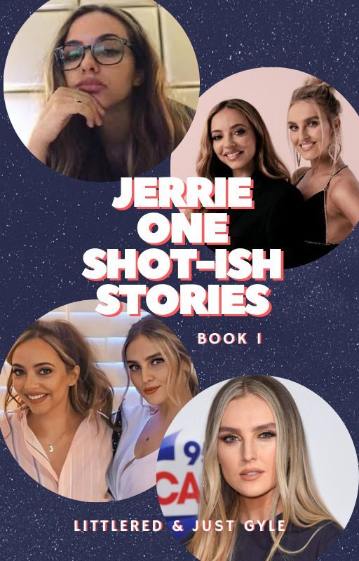 Jerrie One Shot-ish Stories | Book 1 by LittleRed945