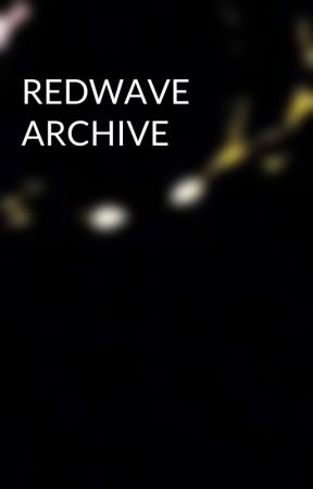 REDWAVE ARCHIVE by ClosetSpartan