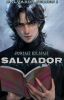 SALVADOR SERIES 1: JOSIAH ELIJAH SALVADOR (COMPLETED)