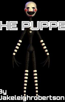 5 nights at freddys; THE PUPPET cover