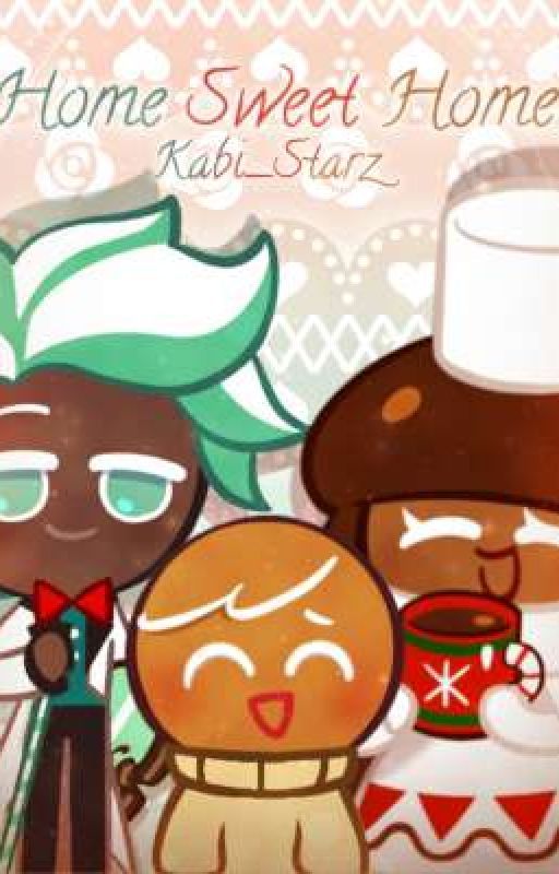 Home Sweet Home | Cookierun AU by Kabi_Starz