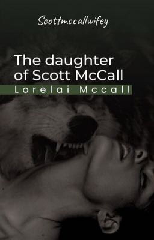 The daughter of Scott McCall .  by scottmccallwifey