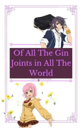 Of All The Gin Joints in All The World (Yuri x Estelle AU fanfiction) by YandereMichiSenpai