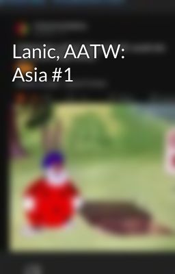 Lanic, AATW: Asia #1 cover