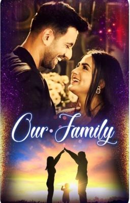 💖Our Family💖 cover