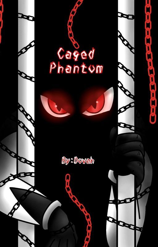 Caged Phantom (DarkDanny/DanPhantom X Reader) by ccv_ocs