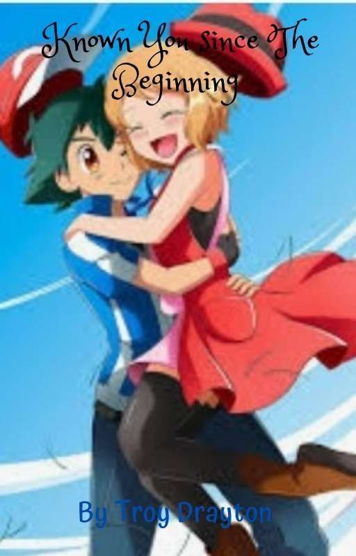 Known You since The Beginning  (AmourShipping) by OurGodLitten