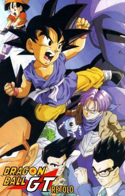 DRAGON BALL GT : RETOLD cover