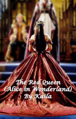 The Red Queen - (Alice In Wonderland) cover