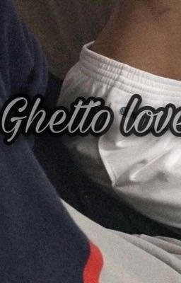 Ghetto love  cover