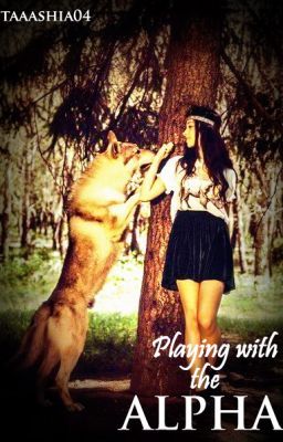 Playing With The Alpha (Book 1) cover