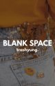 blank space ✎  kth & jjk. by trashyung