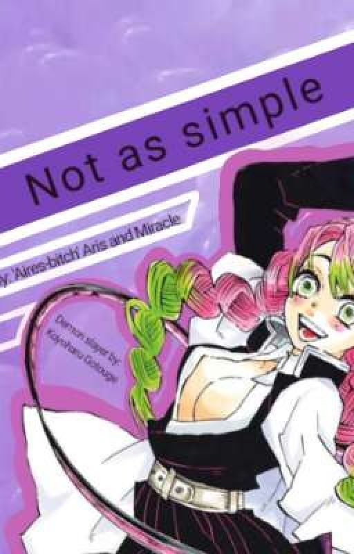 Not as Simple (KnY x FEM!MODERN!reader) by Aires-bitch