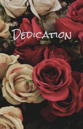 Dedication by de_Neige