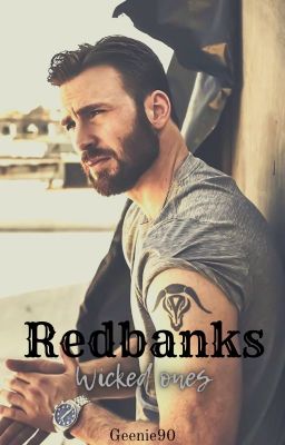 Redbanks: Wicked Ones (Biker!SteveRogers AU) - 3 cover