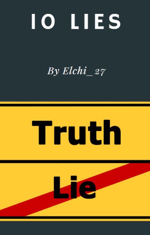 10 Lies/ 10 Lügen by Elchi_27