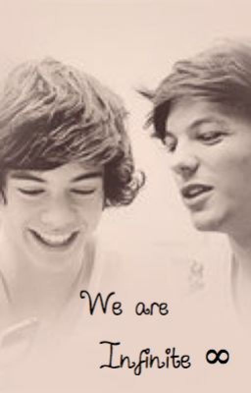 We Are Infinite - Larry Stylinson AU by something1d