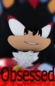 (Sonic Boom) Shadow x Reader (Obsessed) by Austere_Anxiety