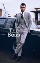 The Boss [COMPLETED] by StayGold_483