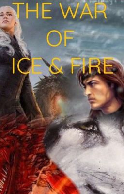 THE WAR OF ICE AND FIRE cover