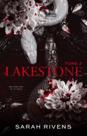 LAKESTONE (Tome II) by theblurredgirl