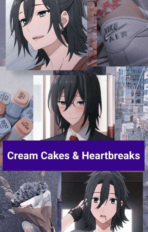 Cream Cakes & Heartbreaks by miya_kun20