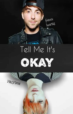 Tell Me It's Okay // Haylex cover