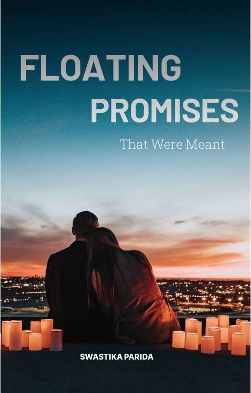 Floating Promises - That Were Meant by SwizzieScribbles