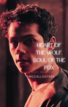 Heart of the Wolf, Soul of the Fox [S.S/Void. S.S #TeenWolf Fanfic] by XMcCallSisterx