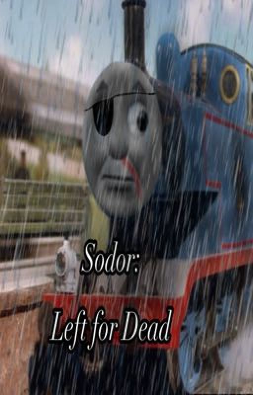 Sodor: Left for Dead by TheRingGuy