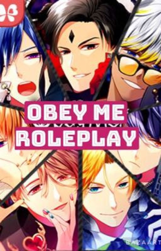 Obey Me Roleplay (Hiatus) by RandomHuman1156