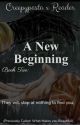 Creepypasta x Reader (A New Beginning- Book 2) by JadeyKins01