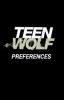 Teen Wolf Preferences