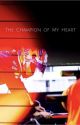 The Champion of My Heart | Max Verstappen by nevergrowingupgirl