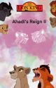 Lion King: Ahadi's Reign II by hellohowlife16