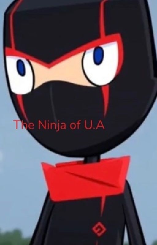 The Ninja of U.A ( RC9GN x Mha ) by Thecrossoverfan1245