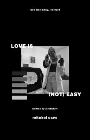 love is (not) easy, mitchel cave by atlnticluvr